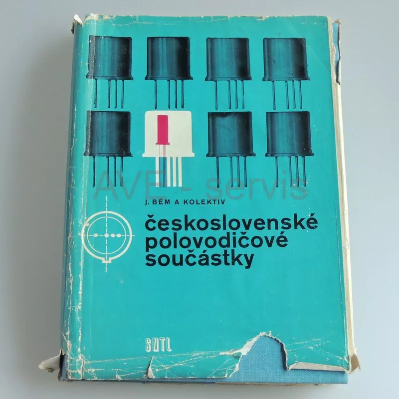 Kniha "Československé polovodičové součástky" J.Bém a kol.